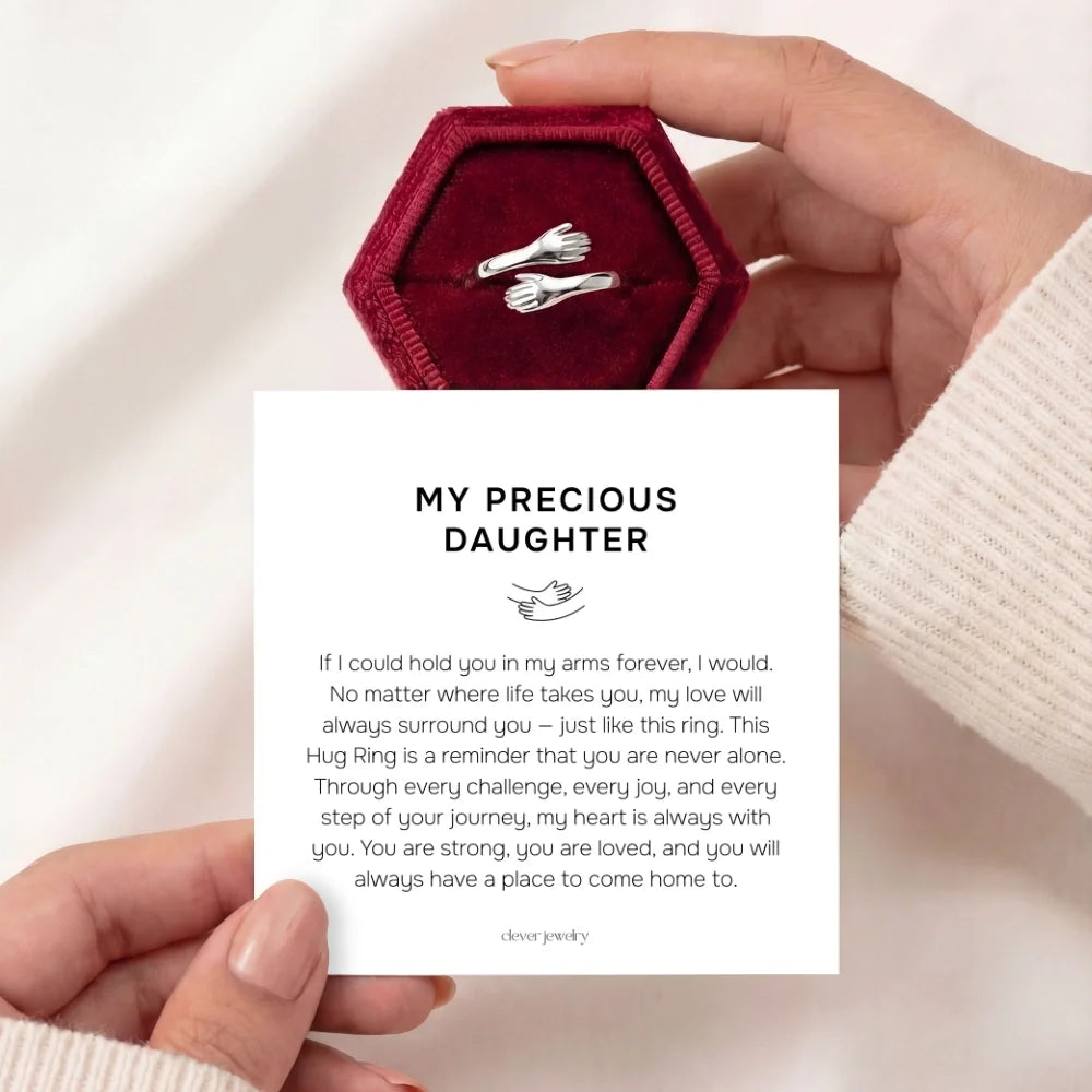 My Precious Daughter - Hug Ring