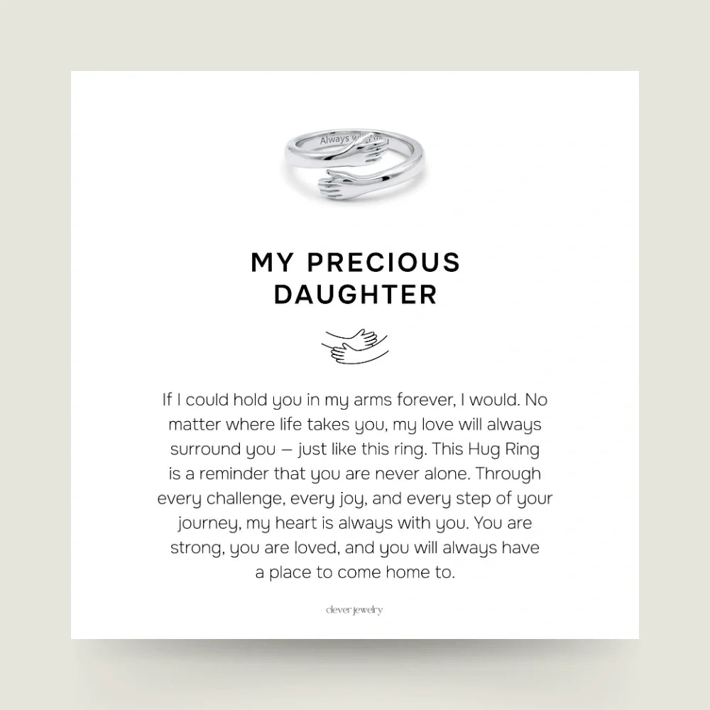 My Precious Daughter - Hug Ring