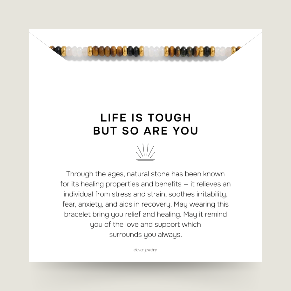 Life Is Tough But So Are You - Bead Bracelet